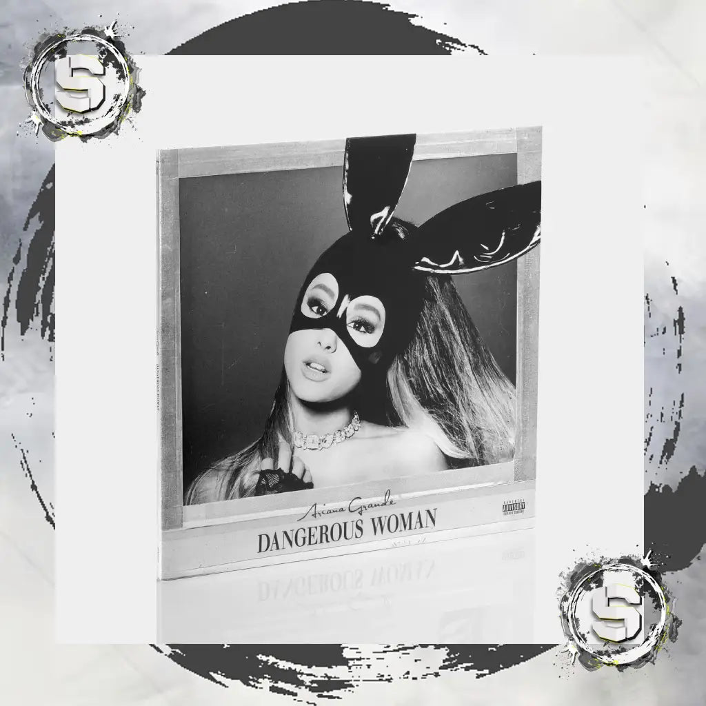 ARIANA GRANDE / DANGEROUS WOMAN