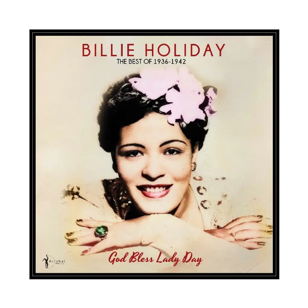 BILLIE HOLIDAY / GOD BLESS LADY DAY: THE BEST OF 1936-42