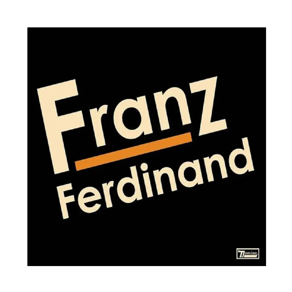 FRANZ FERDINAND / FRANZ FERDINAND