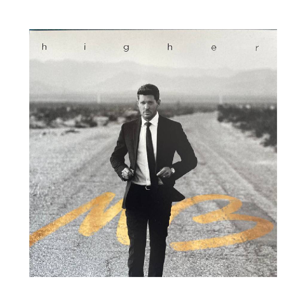 MICHAEL BUBLE / HIGHER